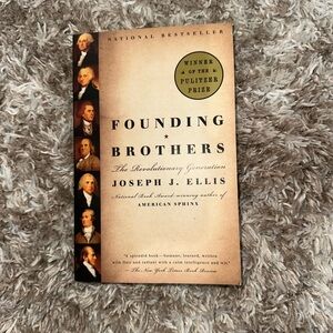 Founding brothers by Joseph J. Ellis